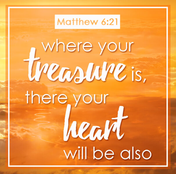 Where Your Treasure is There Your Heart Will Be - EP02 (Matt 6:19-21 ...