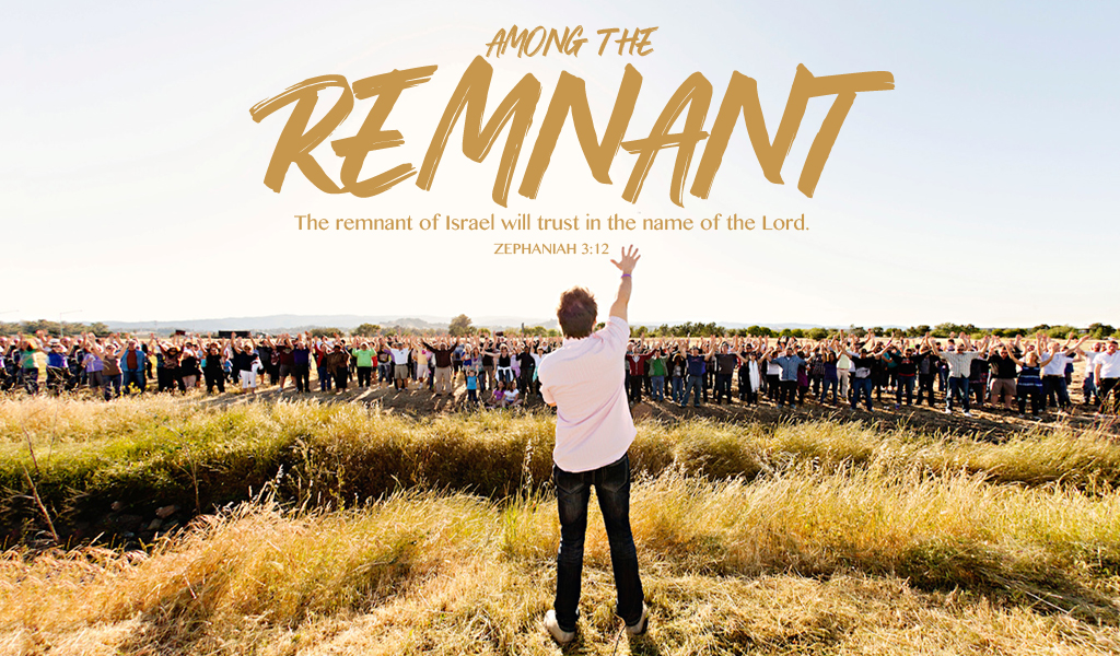 Featured image for “Among the Remnant”