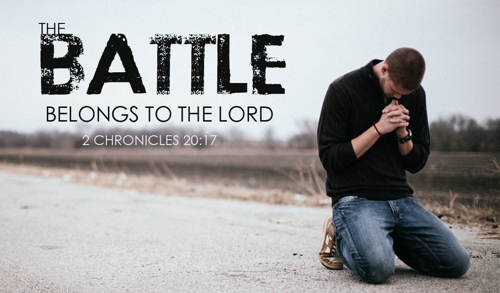 Featured image for “The Battle Belongs to the Lord”