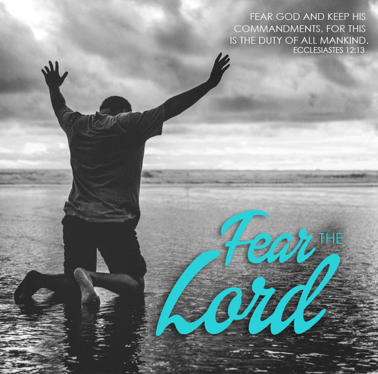 The fear of the lord is the beginning of wisdom - Proverbs 9